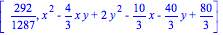 [292/1287, x^2-4/3*x*y+2*y^2-10/3*x-40/3*y+80/3]